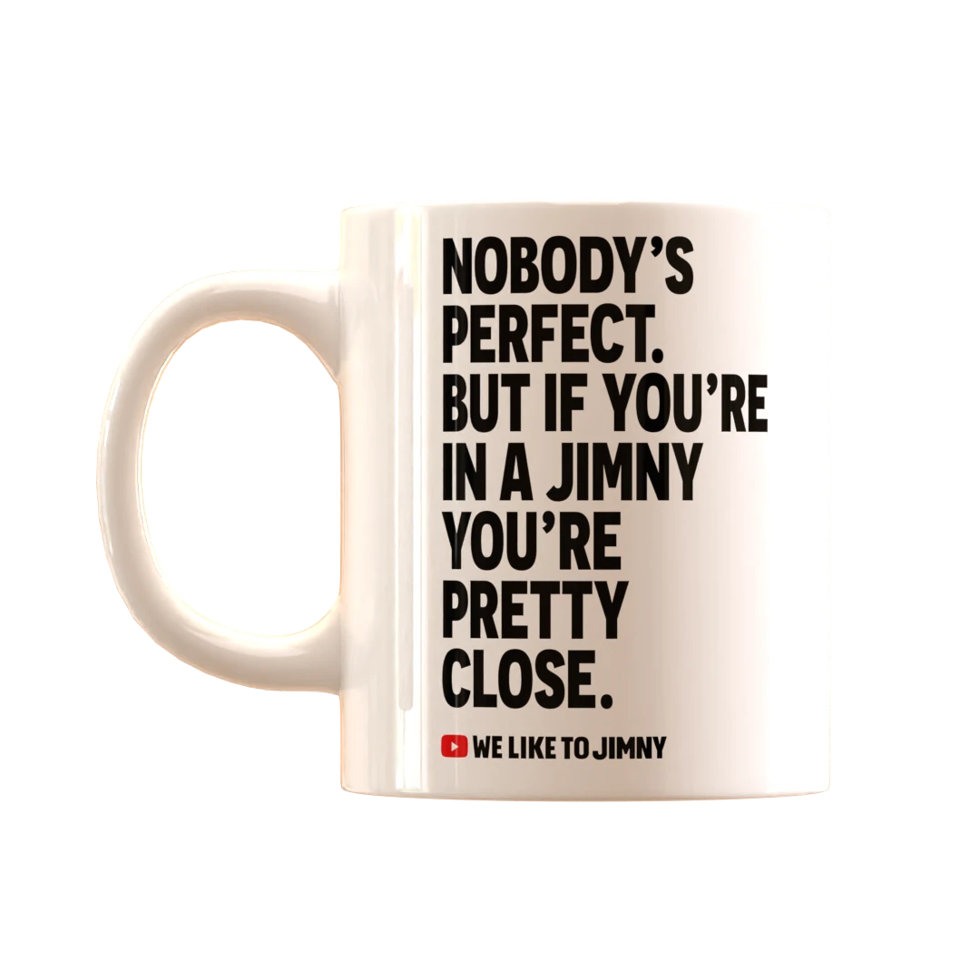 NOBODY'S PERFECT...